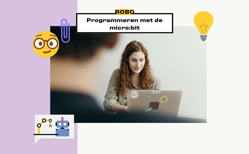 Kennismaken met keuzevakken: Robotica: Programmeren met de micro:bit